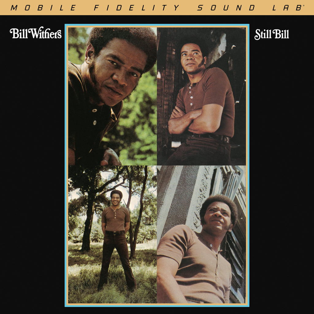 Bill Withers - Still Bill – Mobile Fidelity Sound Lab